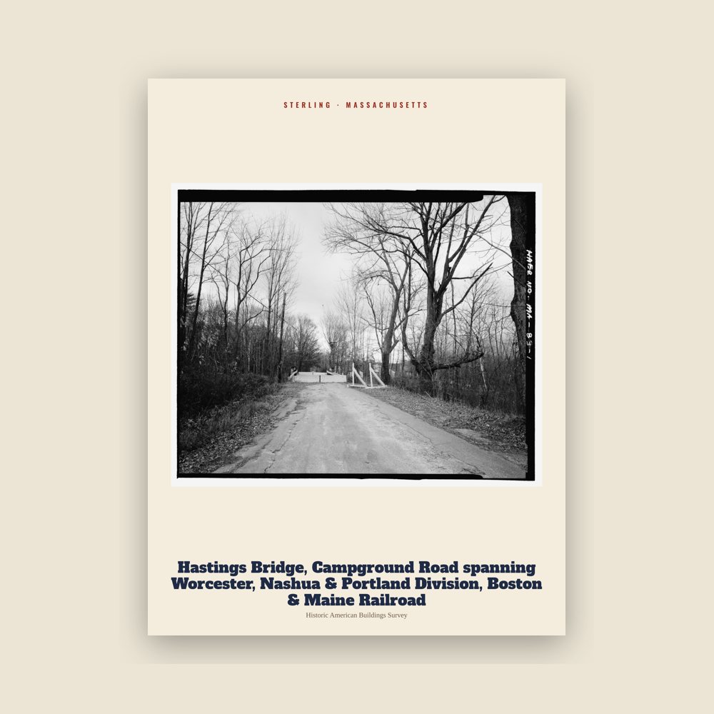 Sterling Hastings Bridge, Campground Road spanning Worcester, Nashua & Portland Division, Boston & Maine Railroad Archive Print