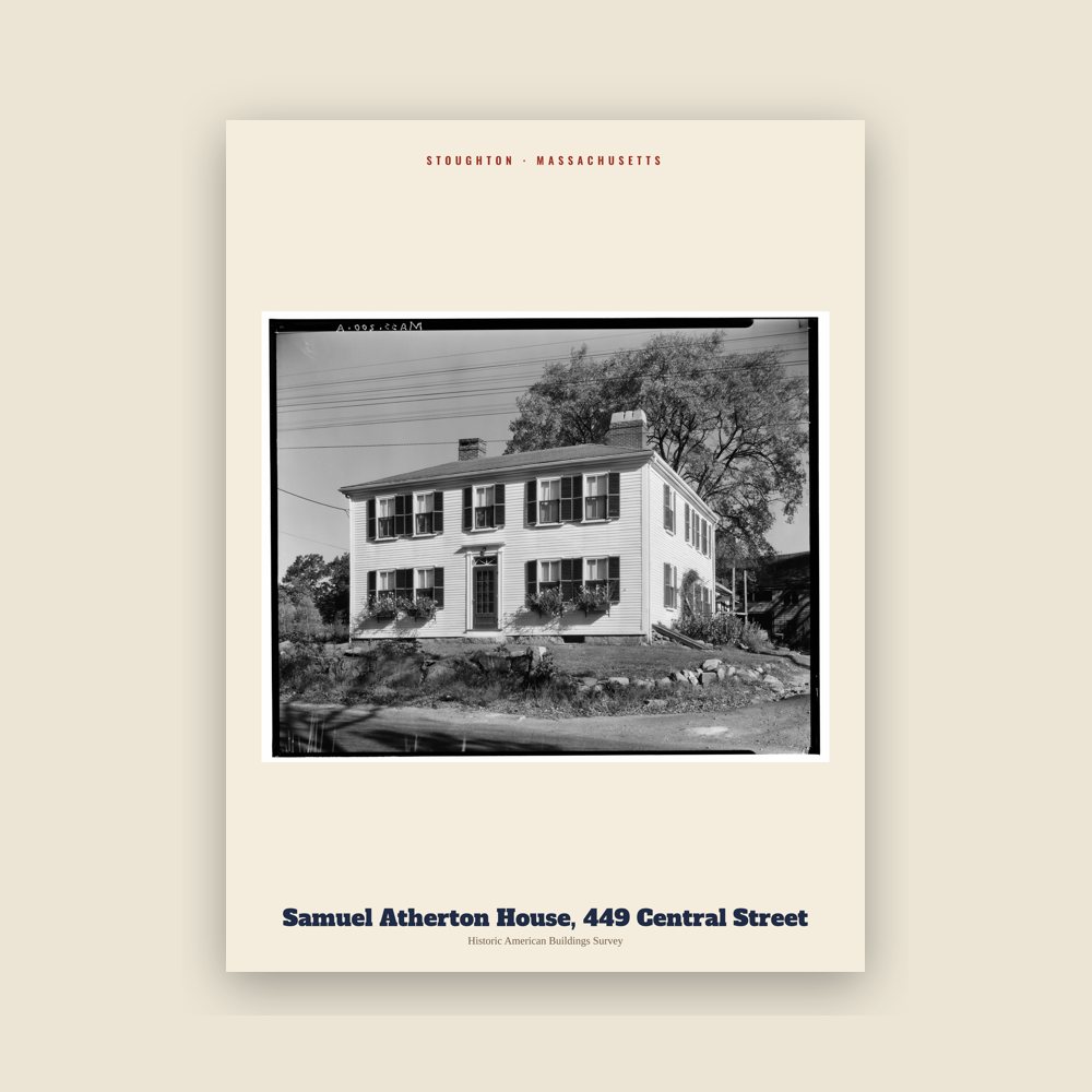 Stoughton Samuel Atherton House, 449 Central Street Archive Print