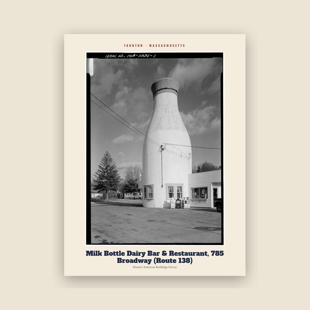 Taunton Milk Bottle Dairy Bar & Restaurant, 785 Broadway (Route 138) Archive Print