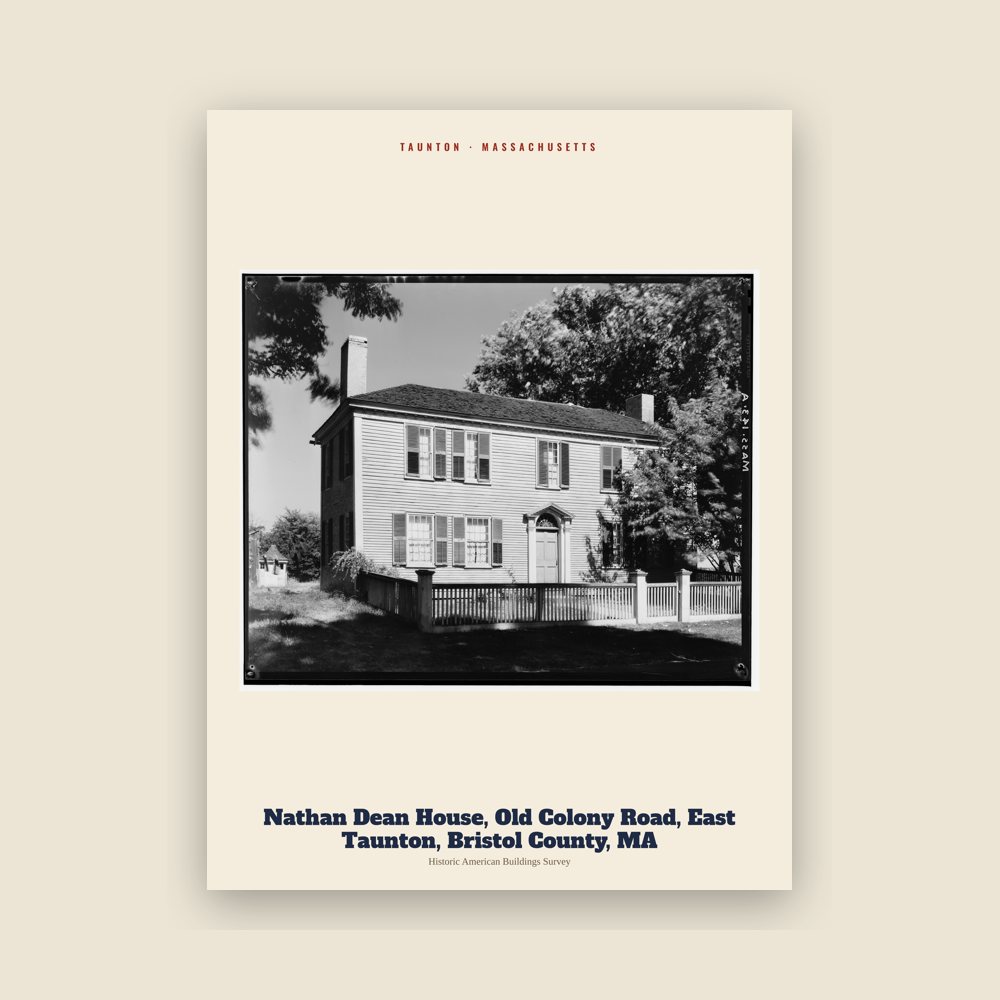 Taunton Nathan Dean House, Old Colony Road, East Taunton, Bristol County, MA Archive Print
