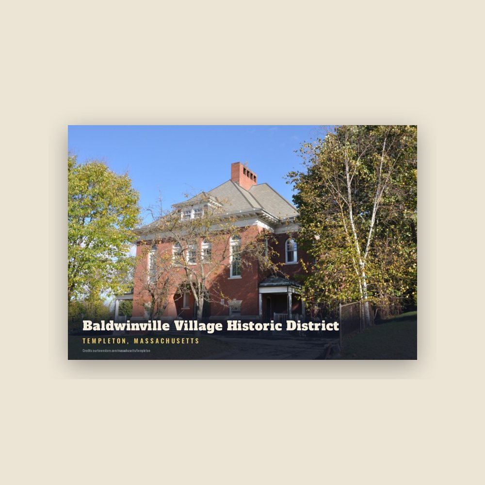 Templeton Baldwinville Village Historic District Postcard