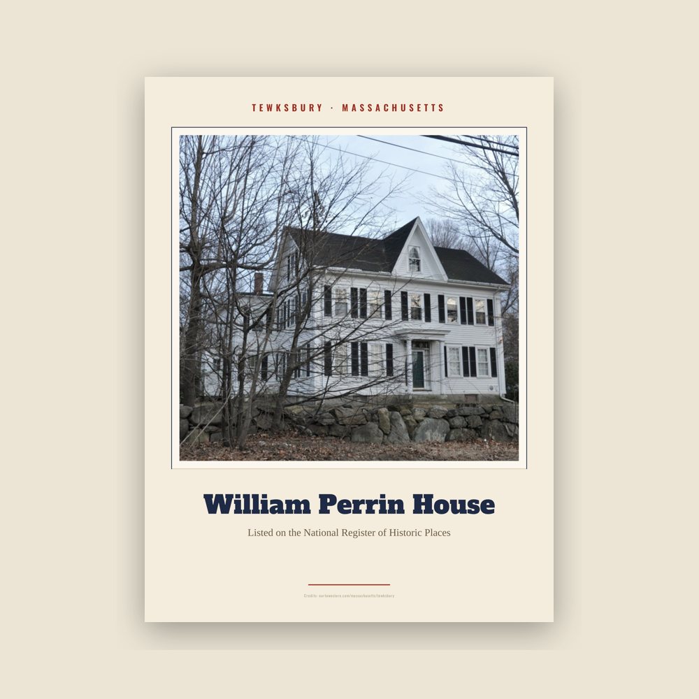 Tewksbury William Perrin House Landmark Print