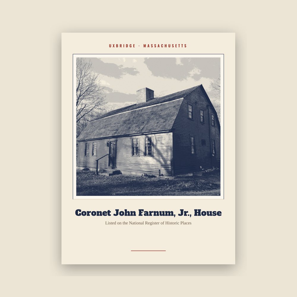 Uxbridge Coronet John Farnum, Jr., House Landmark Print