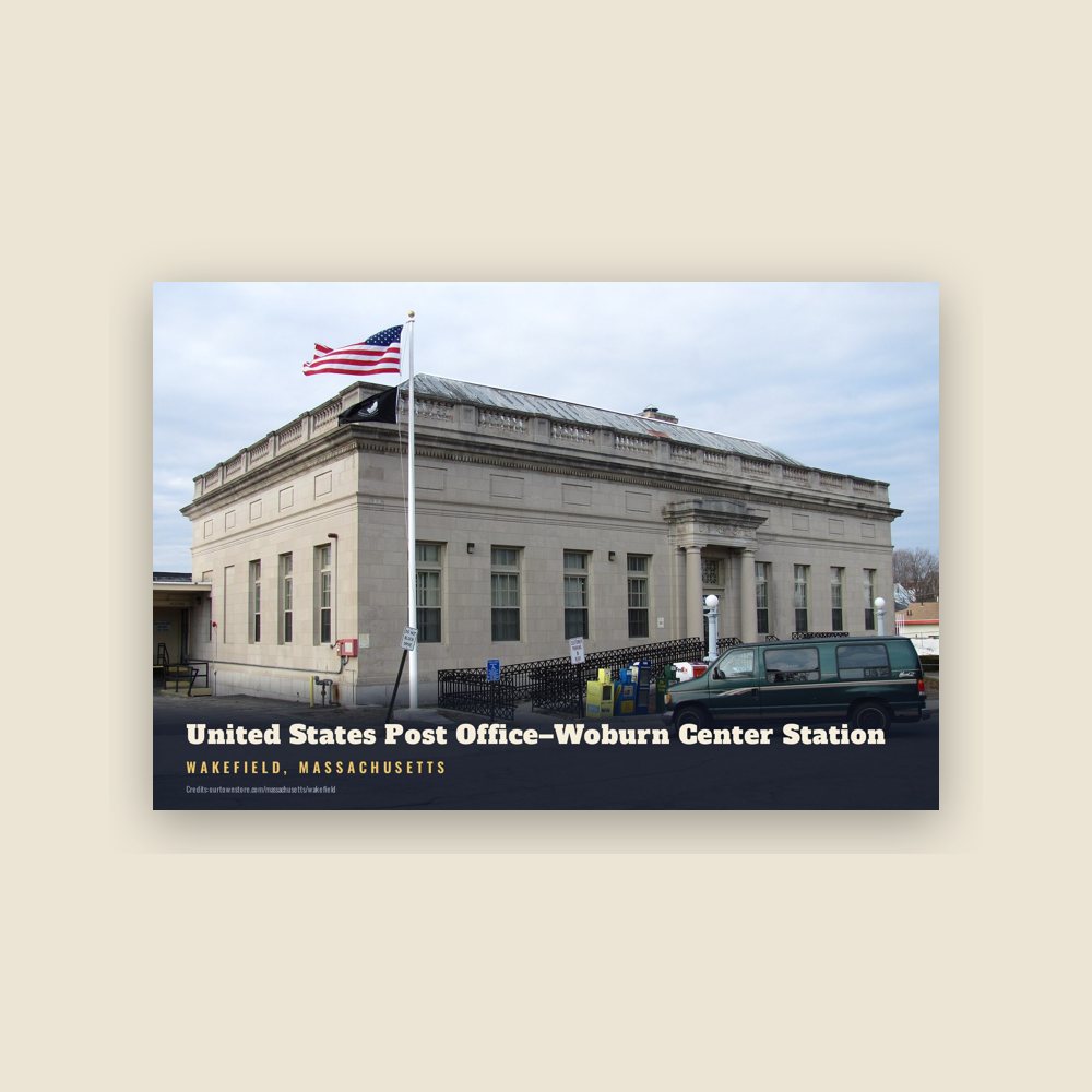 Wakefield United States Post Office–Woburn Center Station Postcard