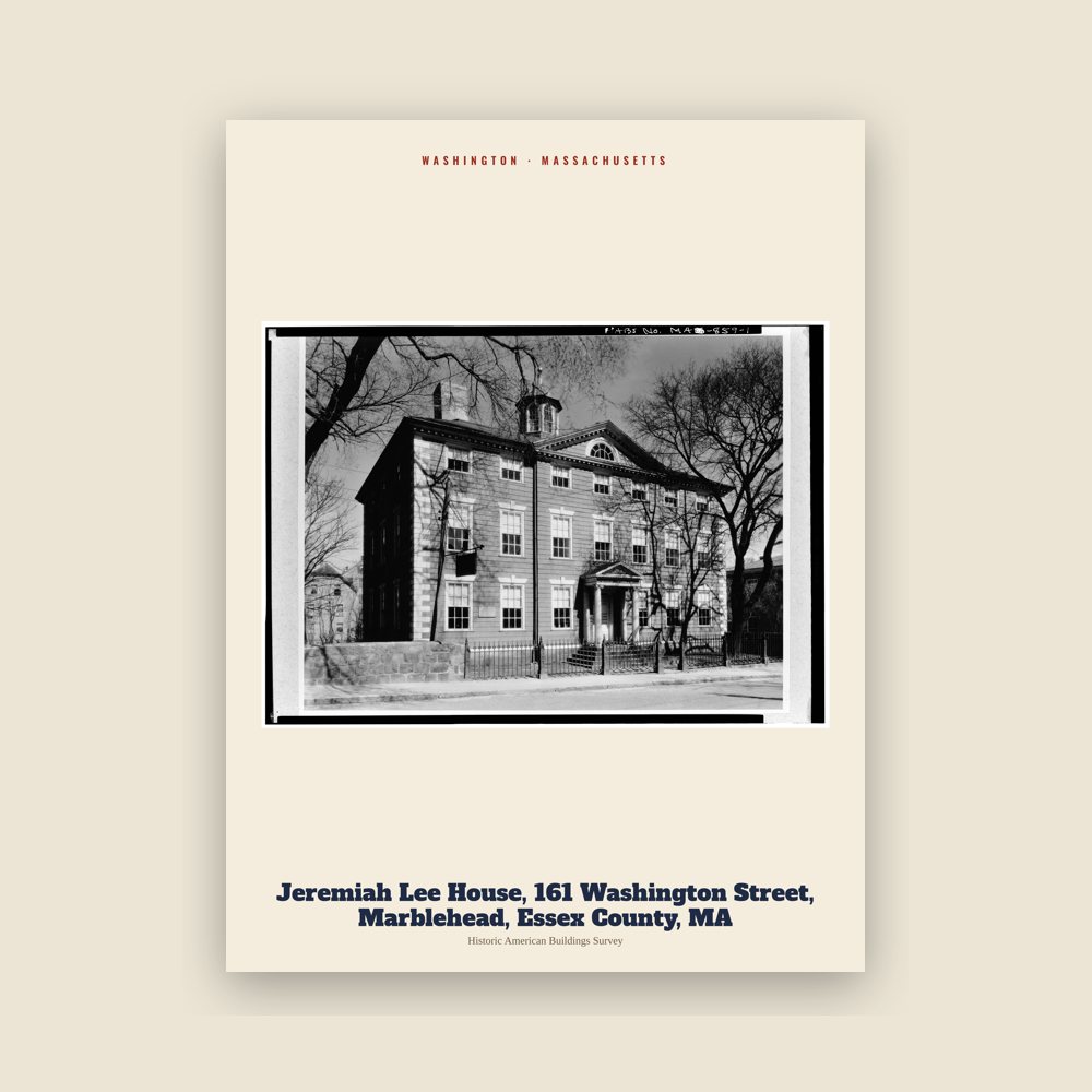 Washington Jeremiah Lee House, 161 Washington Street, Marblehead, Essex County, MA Archive Print