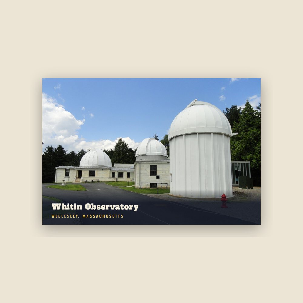 Wellesley Whitin Observatory Postcard
