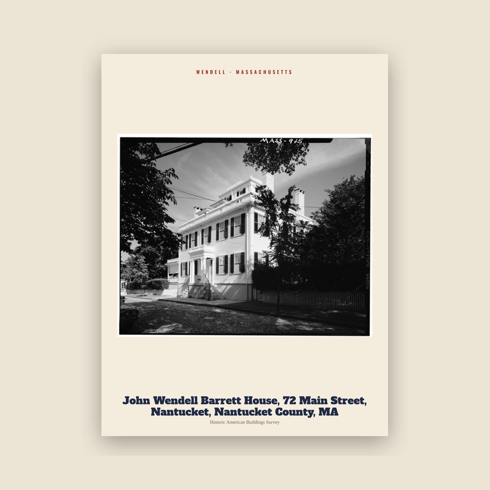 Wendell John Wendell Barrett House, 72 Main Street, Nantucket, Nantucket County, MA Archive Print
