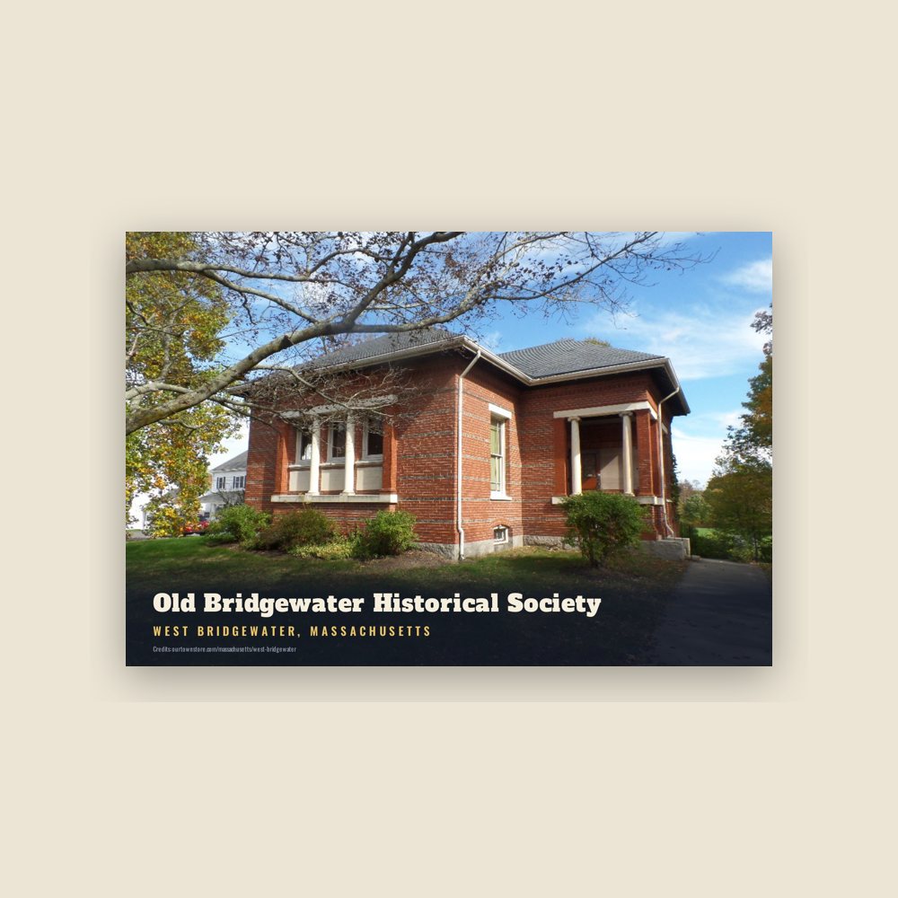 West Bridgewater Old Bridgewater Historical Society Postcard