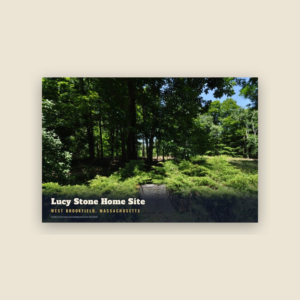 West Brookfield Lucy Stone Home Site Postcard