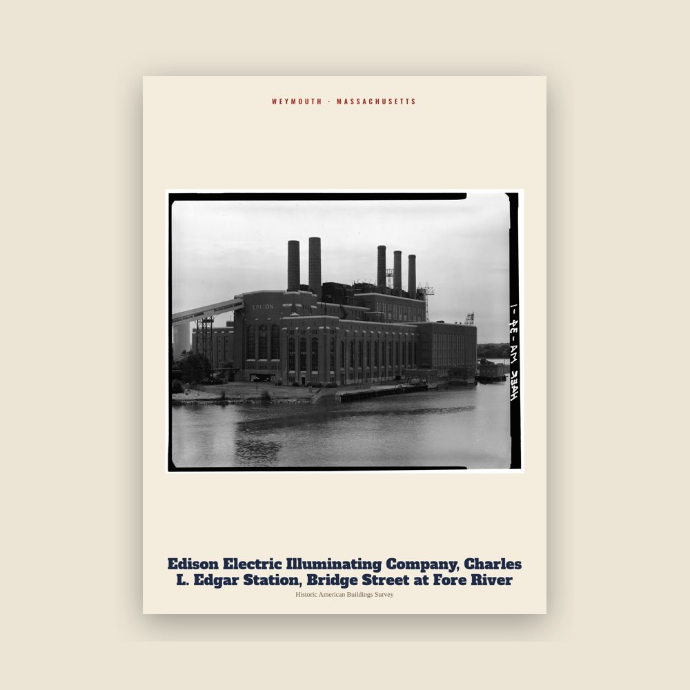 Weymouth Edison Electric Illuminating Company, Charles L. Edgar Station, Bridge Street at Fore River Archive Print