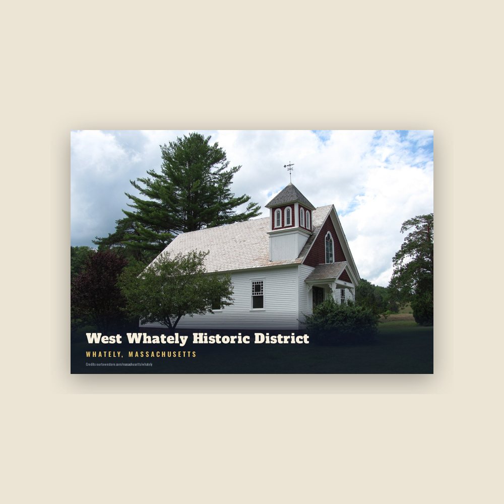 Whately West Whately Historic District Postcard