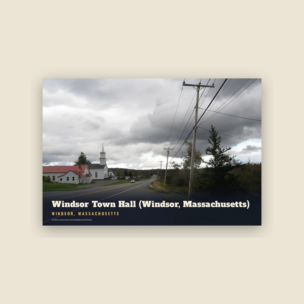 Windsor Windsor Town Hall (Windsor, Massachusetts) Postcard