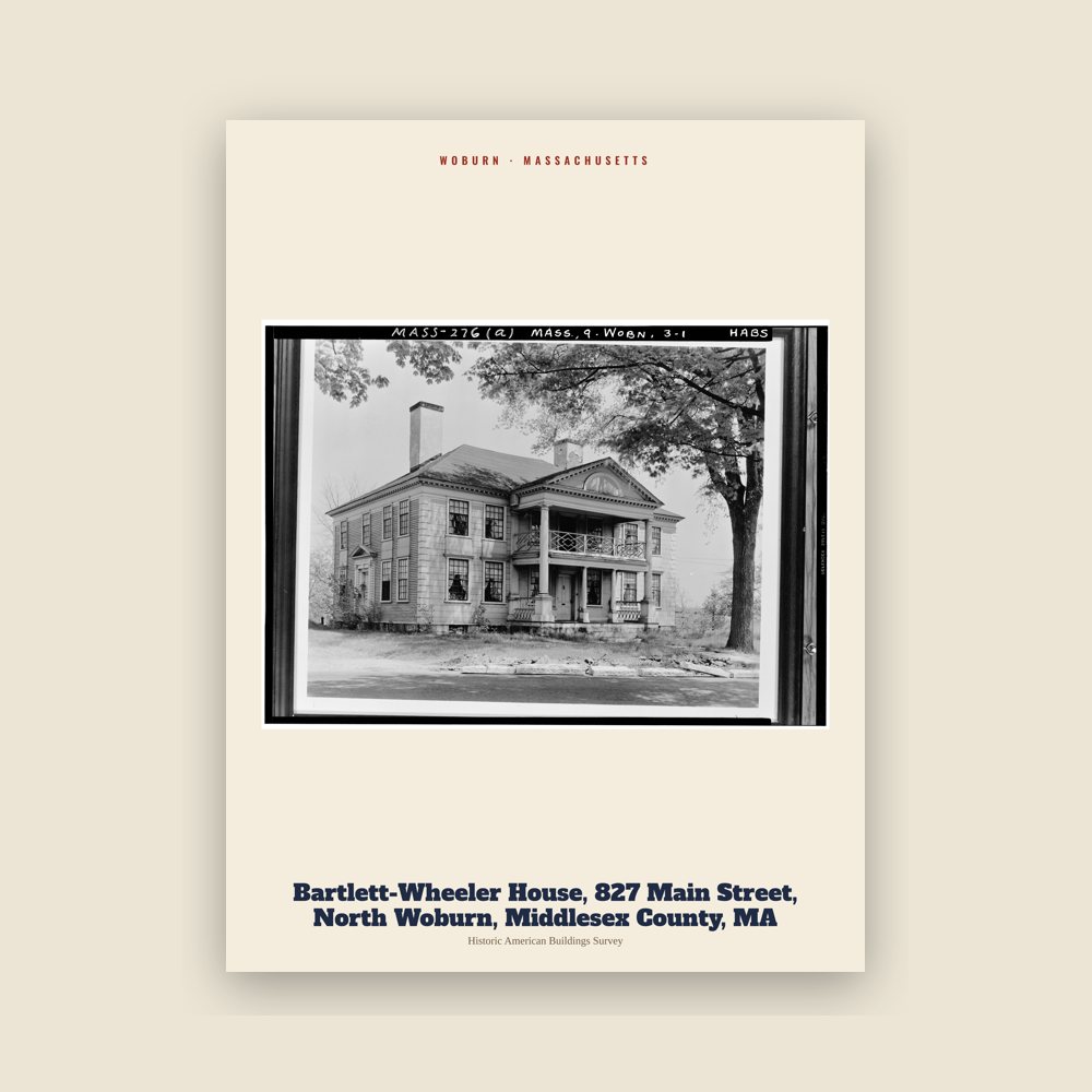 Woburn Bartlett-Wheeler House, 827 Main Street, North Woburn, Middlesex County, MA Archive Print