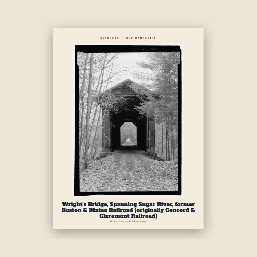 Claremont Wright's Bridge, Spanning Sugar River, former Boston & Maine Railroad (originally Concord & Claremont Railroad) Archive Print