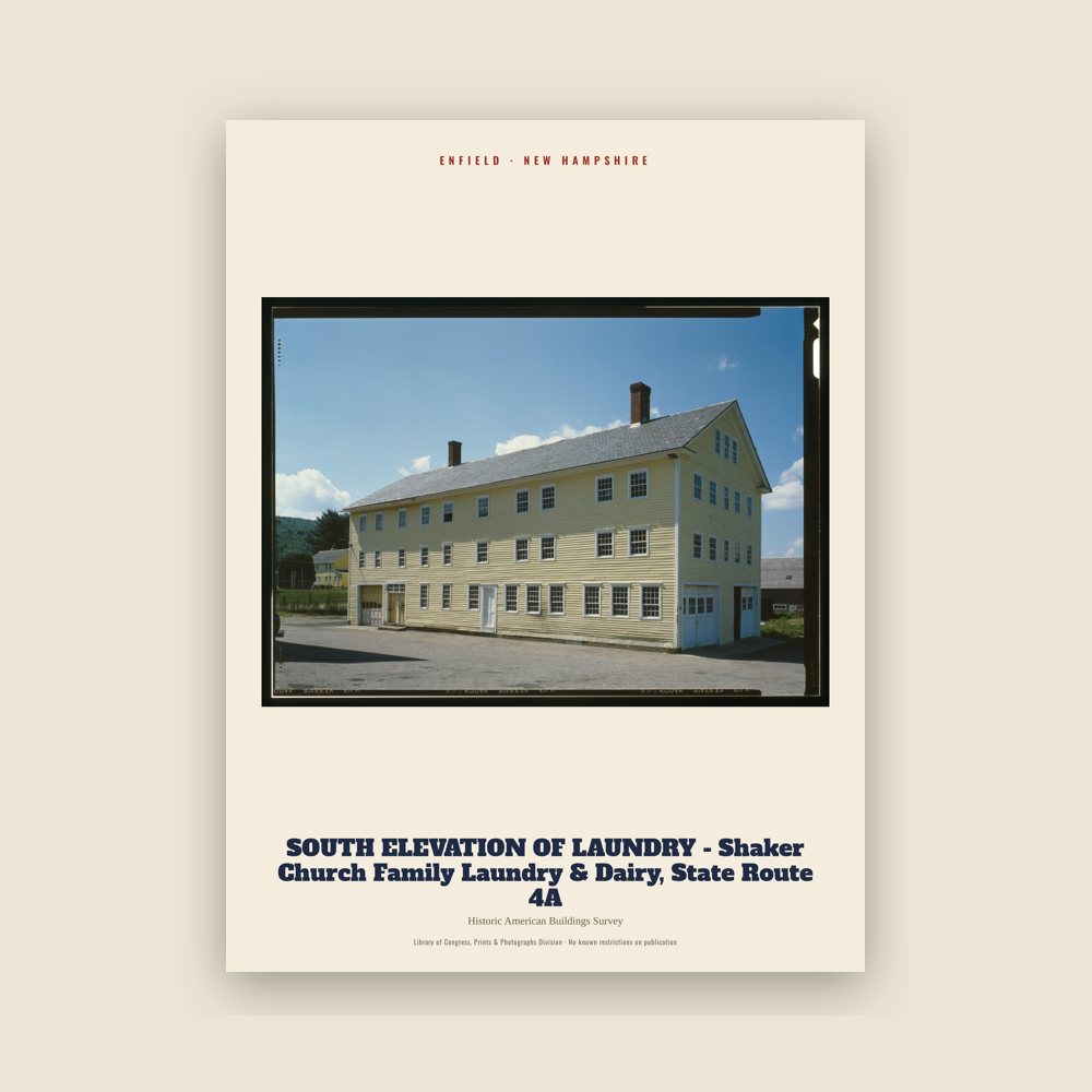 Enfield SOUTH ELEVATION OF LAUNDRY - Shaker Church Family Laundry & Dairy, State Route 4A Archive Print