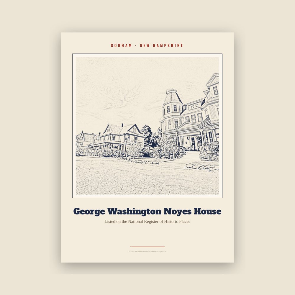 Gorham George Washington Noyes House Landmark Print