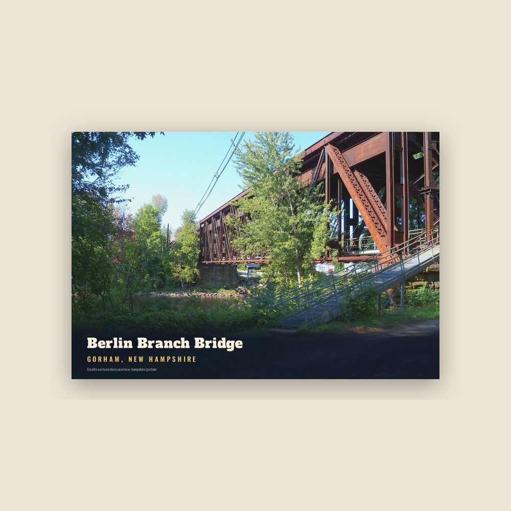 Gorham Berlin Branch Bridge Postcard