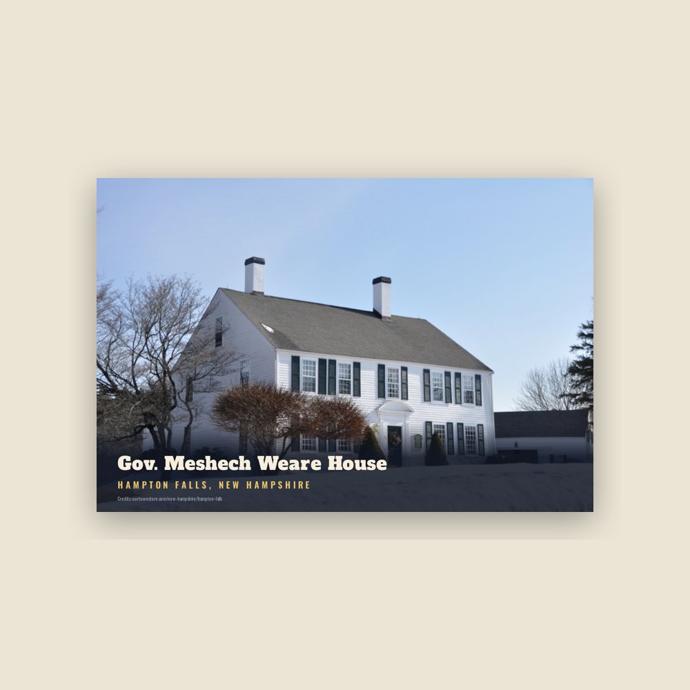 Hampton Falls Gov. Meshech Weare House Postcard