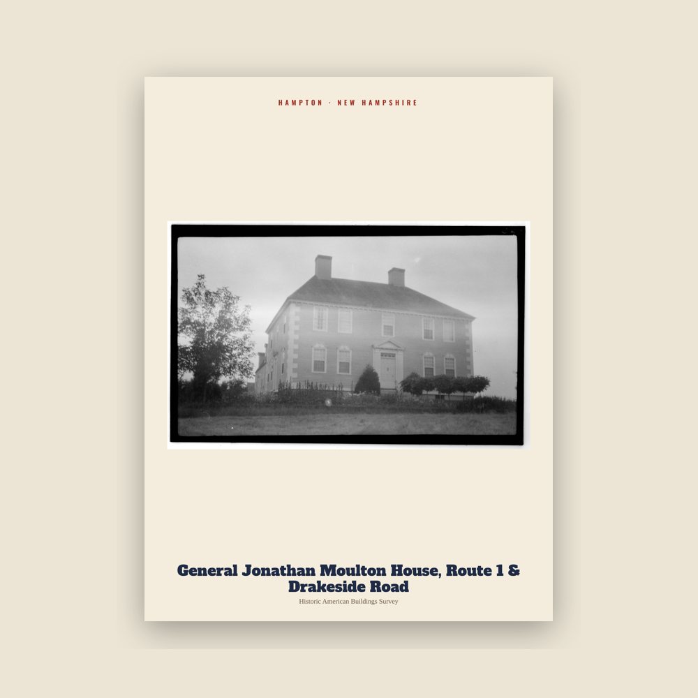 Hampton General Jonathan Moulton House, Route 1 & Drakeside Road Archive Print