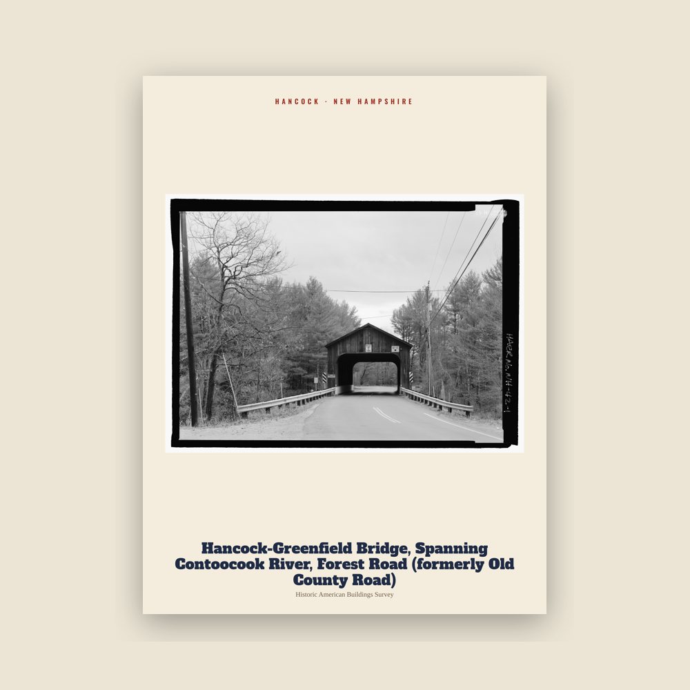 Hancock Hancock-Greenfield Bridge, Spanning Contoocook River, Forest Road (formerly Old County Road) Archive Print