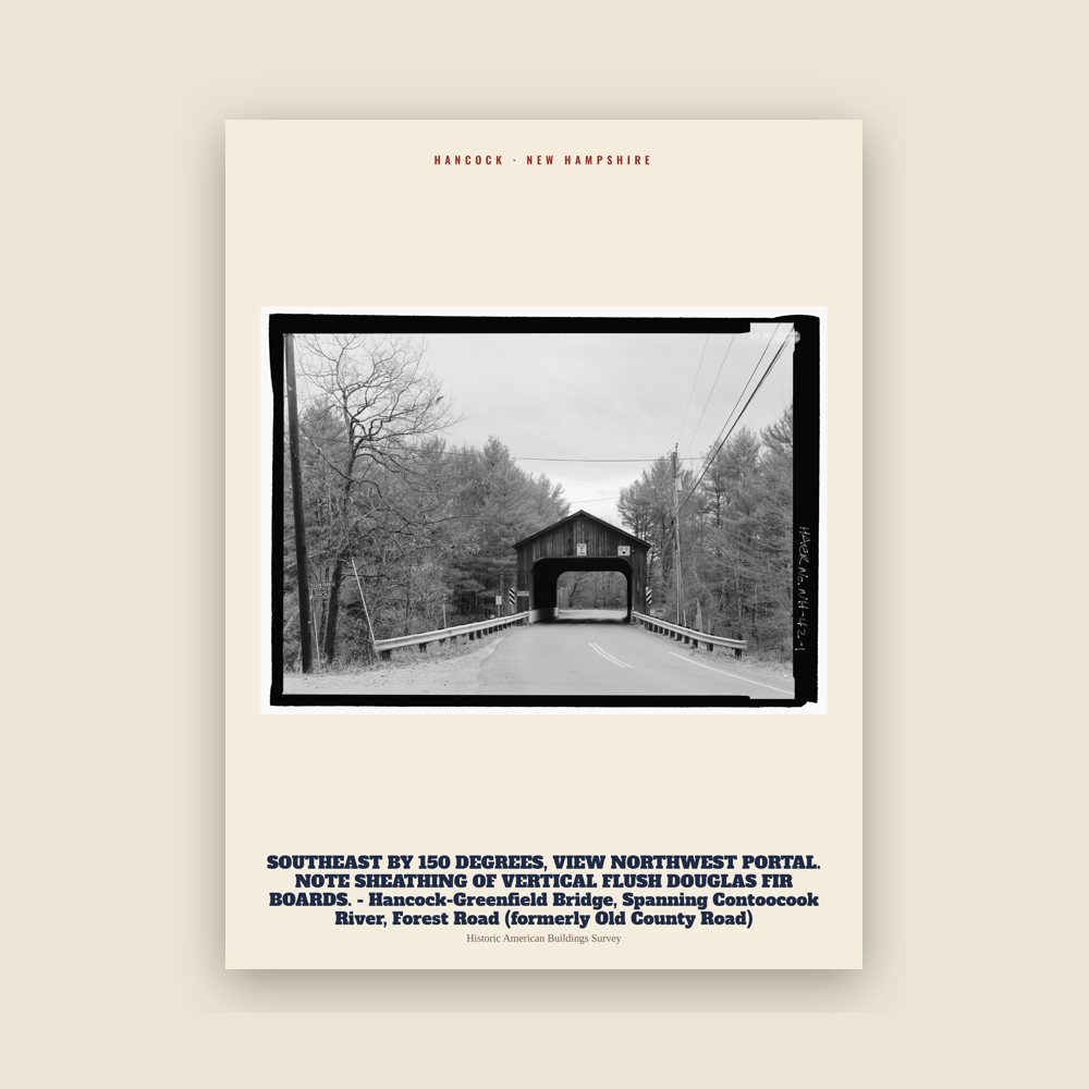 Hancock SOUTHEAST BY 150 DEGREES, VIEW NORTHWEST PORTAL. NOTE SHEATHING OF VERTICAL FLUSH DOUGLAS FIR BOARDS. - Hancock-Greenfield Bridge, Spanning Contoocook River, Forest Road (formerly Old County Road) Archive Print