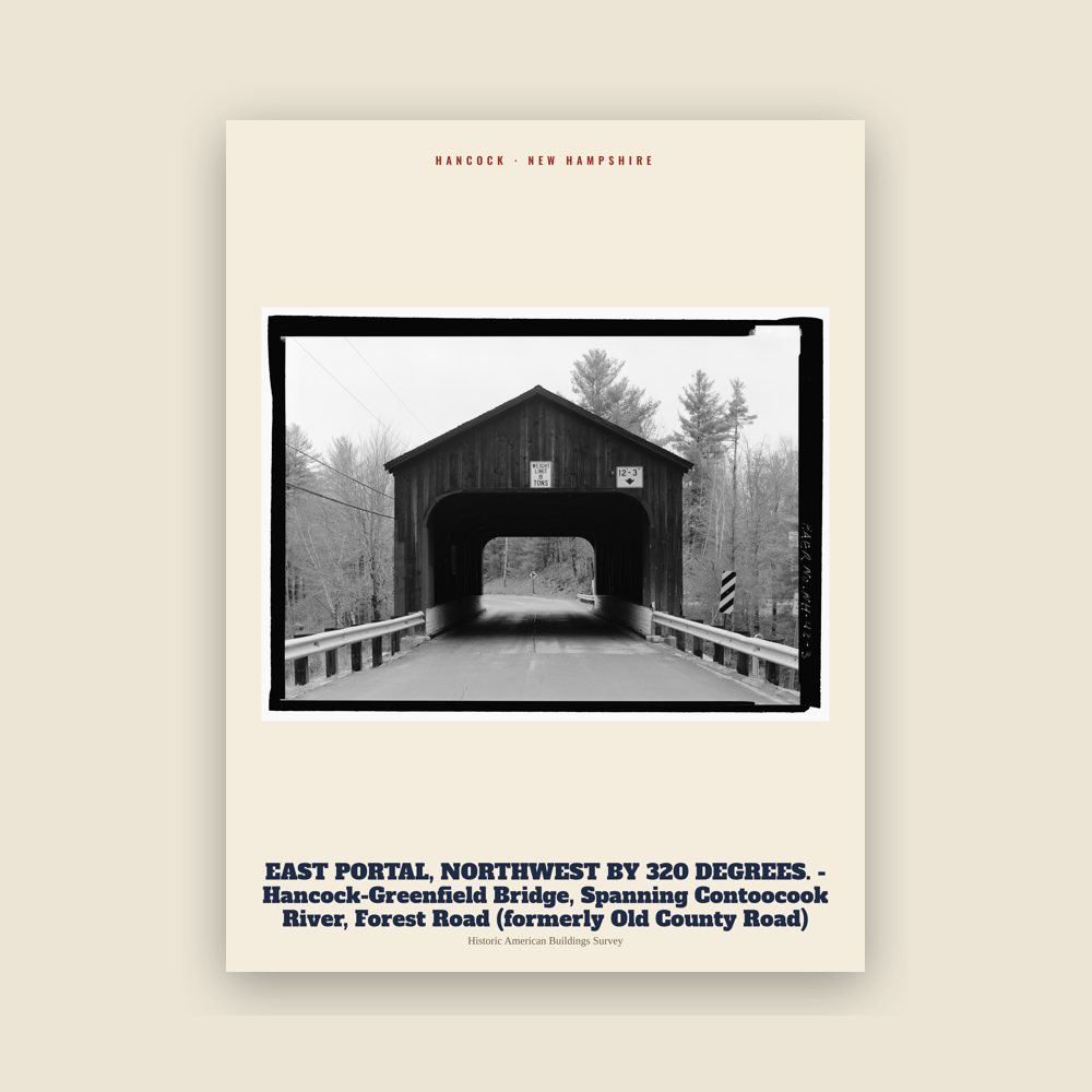 Hancock EAST PORTAL, NORTHWEST BY 320 DEGREES. - Hancock-Greenfield Bridge, Spanning Contoocook River, Forest Road (formerly Old County Road) Archive Print