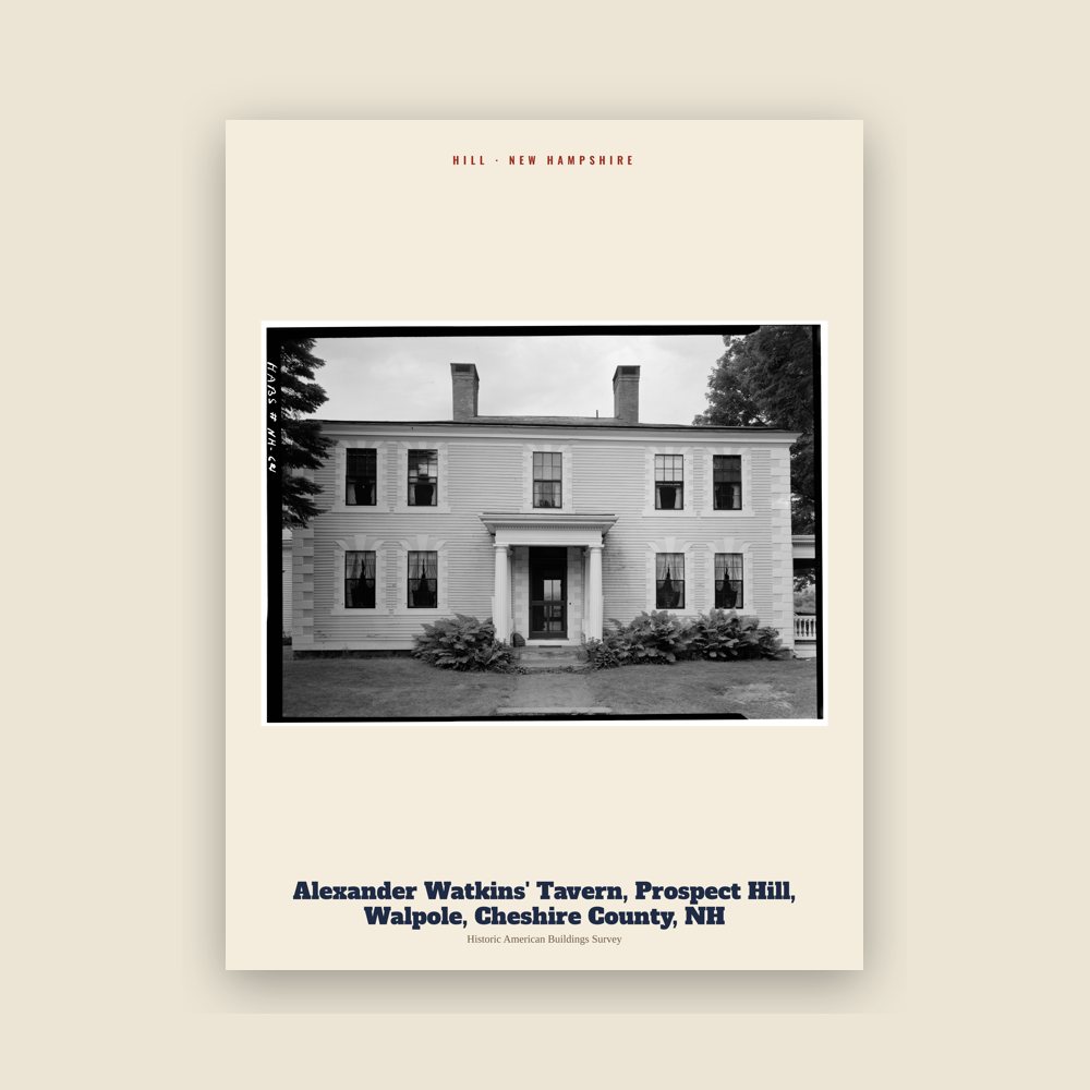 Hill Alexander Watkins' Tavern, Prospect Hill, Walpole, Cheshire County, NH Archive Print