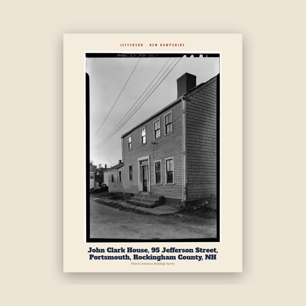 Jefferson John Clark House, 95 Jefferson Street, Portsmouth, Rockingham County, NH Archive Print