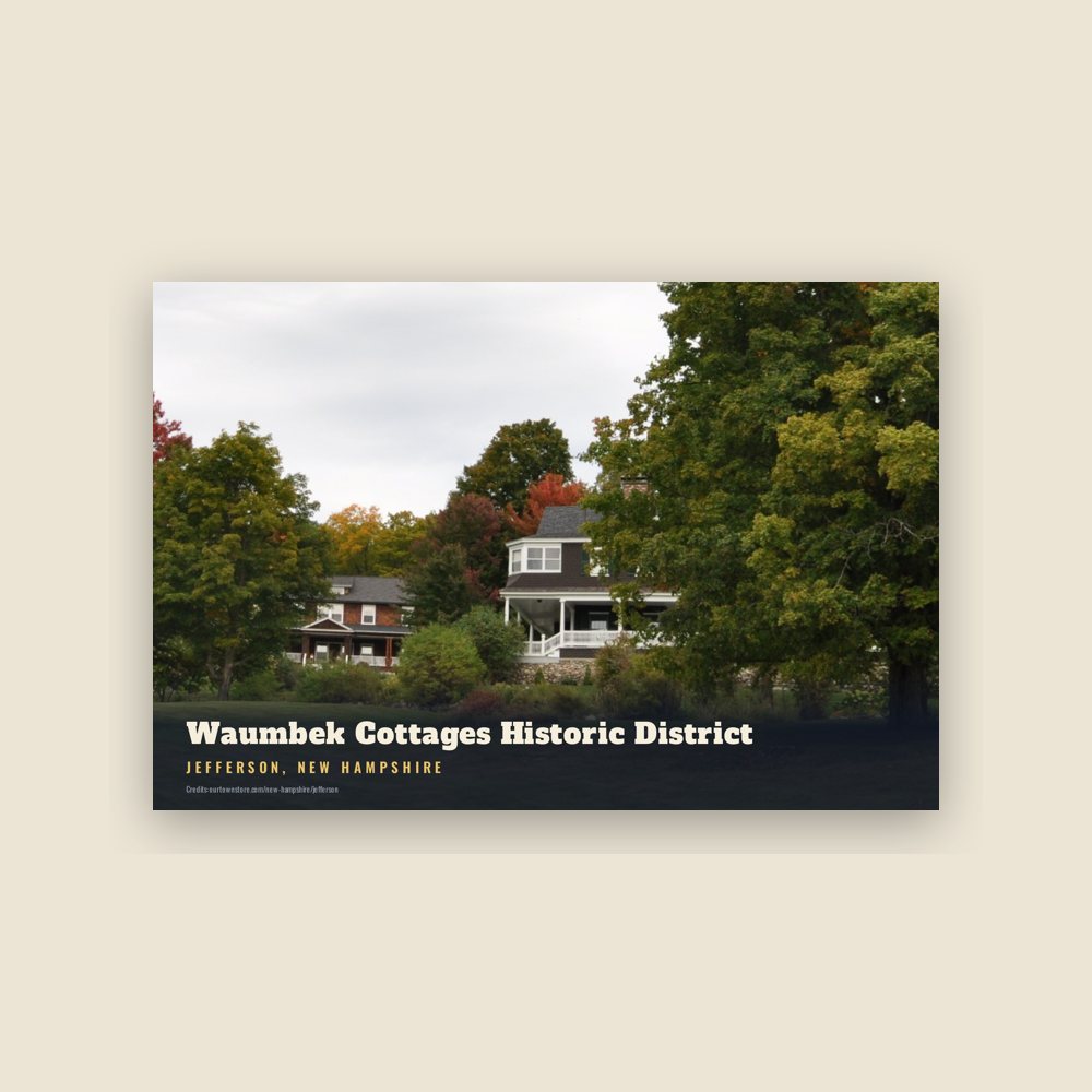 Jefferson Waumbek Cottages Historic District Postcard