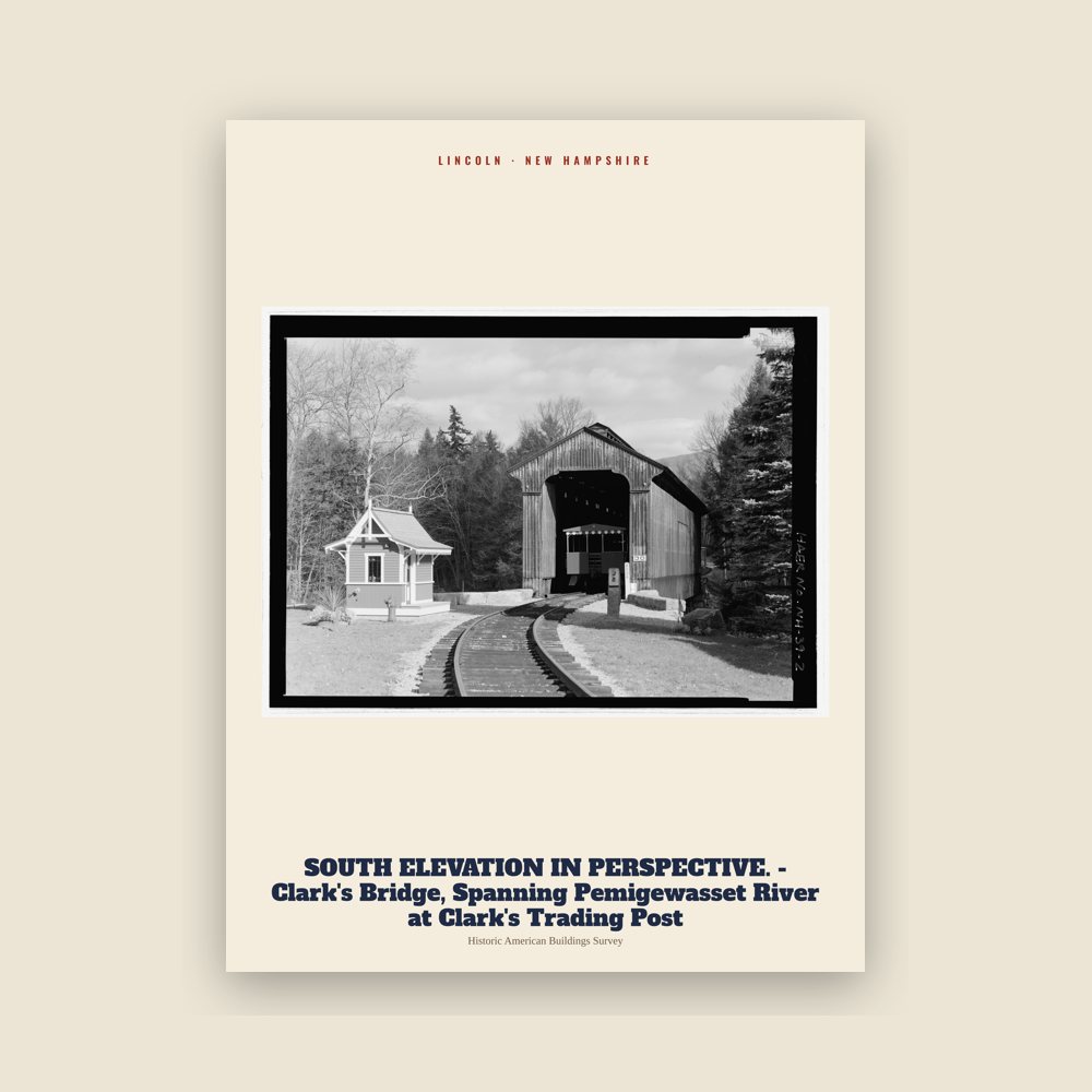 Lincoln SOUTH ELEVATION IN PERSPECTIVE. - Clark's Bridge, Spanning Pemigewasset River at Clark's Trading Post Archive Print