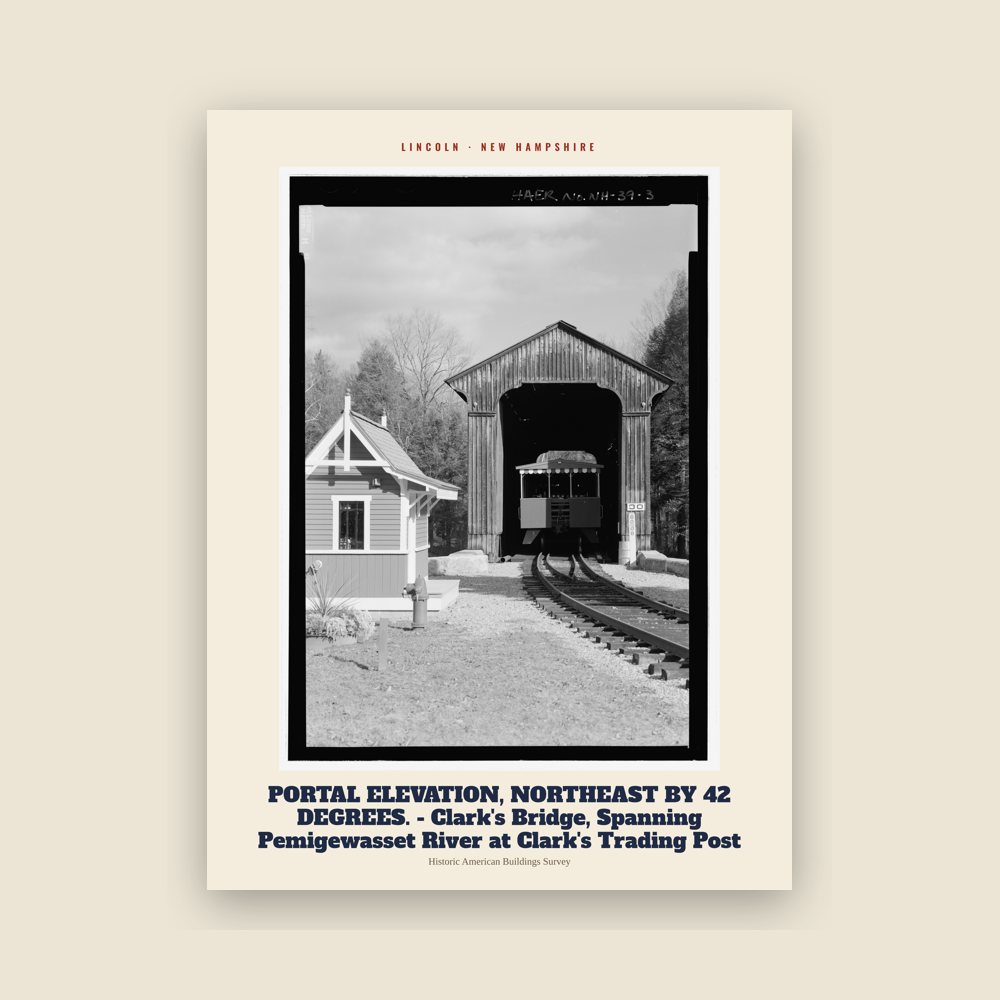 Lincoln PORTAL ELEVATION, NORTHEAST BY 42 DEGREES. - Clark's Bridge, Spanning Pemigewasset River at Clark's Trading Post Archive Print