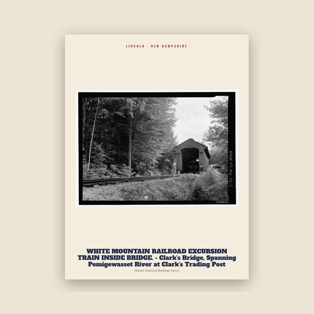 Lincoln WHITE MOUNTAIN RAILROAD EXCURSION TRAIN INSIDE BRIDGE. - Clark's Bridge, Spanning Pemigewasset River at Clark's Trading Post Archive Print