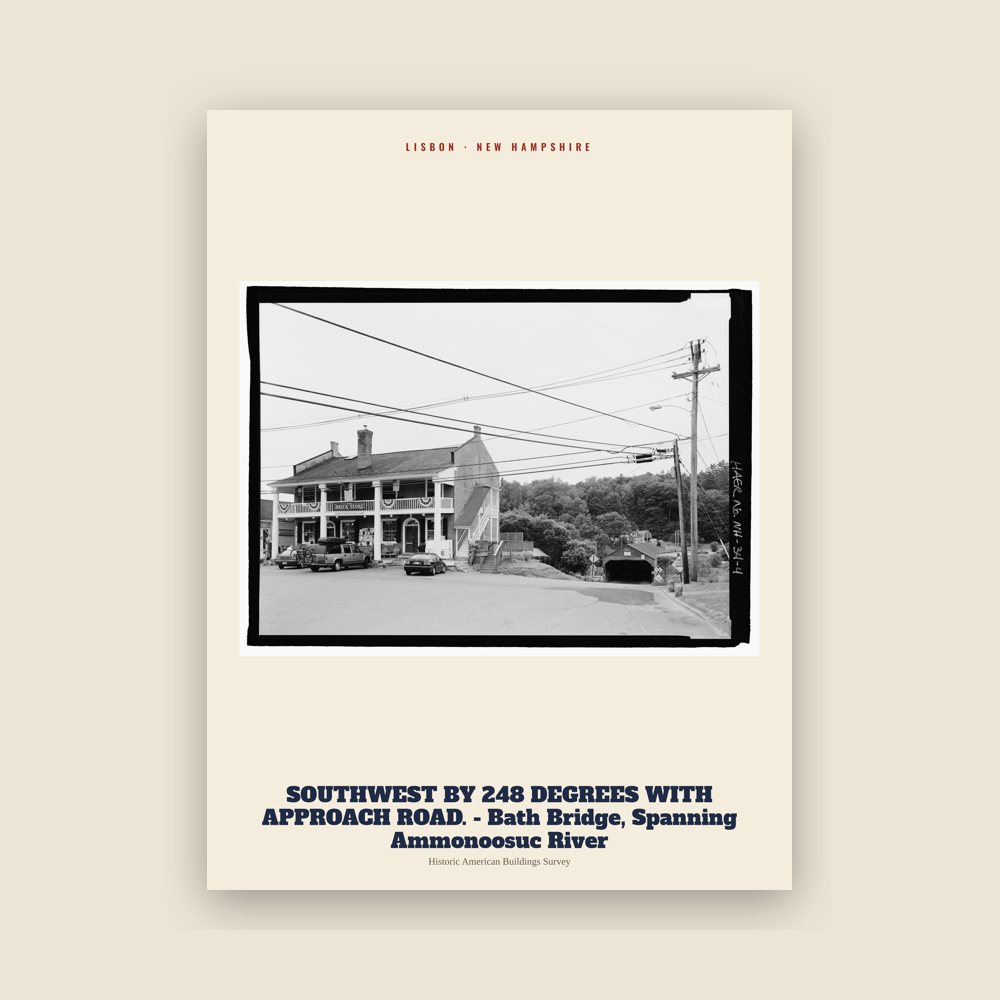 Lisbon SOUTHWEST BY 248 DEGREES WITH APPROACH ROAD. - Bath Bridge, Spanning Ammonoosuc River Archive Print