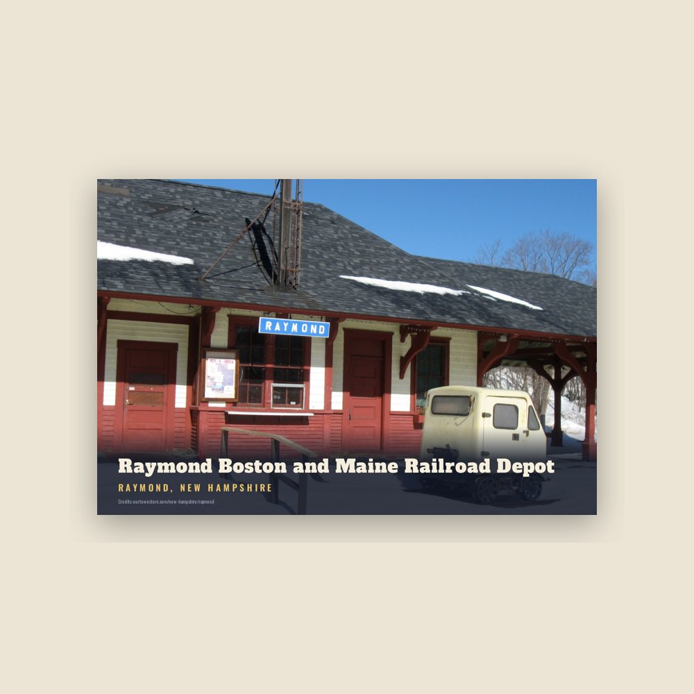 Raymond Raymond Boston and Maine Railroad Depot Postcard