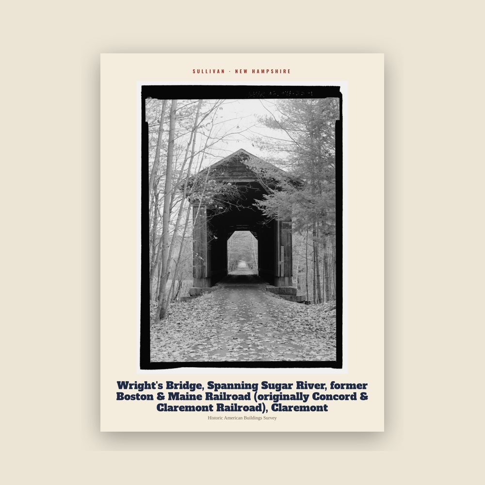 Sullivan Wright's Bridge, Spanning Sugar River, former Boston & Maine Railroad (originally Concord & Claremont Railroad), Claremont Archive Print