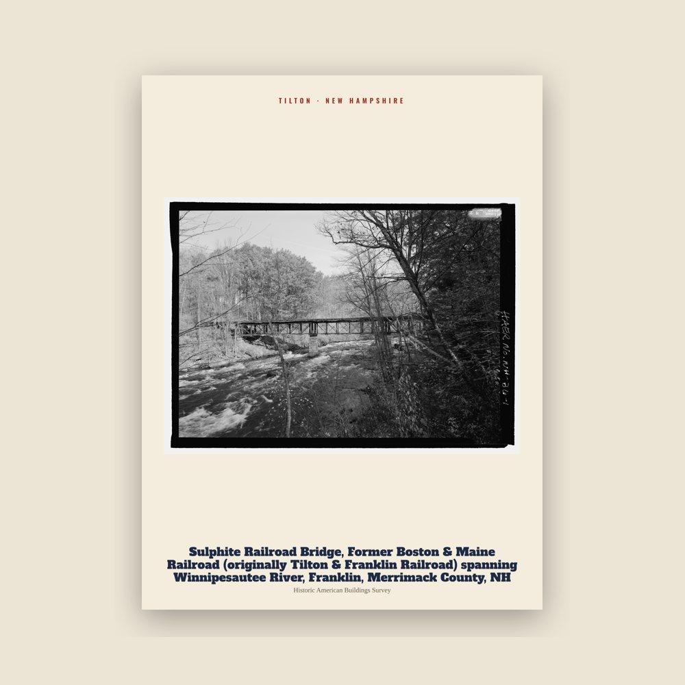 Tilton Sulphite Railroad Bridge, Former Boston & Maine Railroad (originally Tilton & Franklin Railroad) spanning Winnipesautee River, Franklin, Merrimack County, NH Archive Print