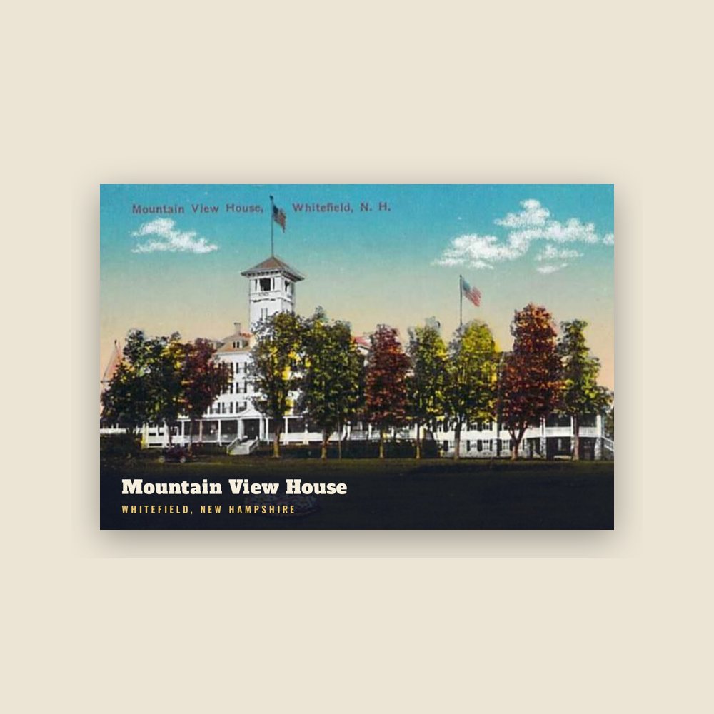 Whitefield Mountain View House Postcard