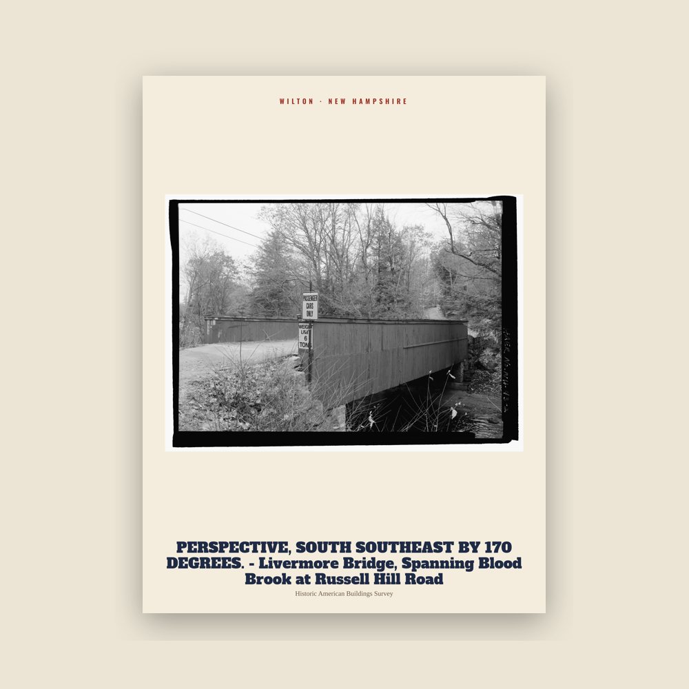 Wilton PERSPECTIVE, SOUTH SOUTHEAST BY 170 DEGREES. - Livermore Bridge, Spanning Blood Brook at Russell Hill Road Archive Print