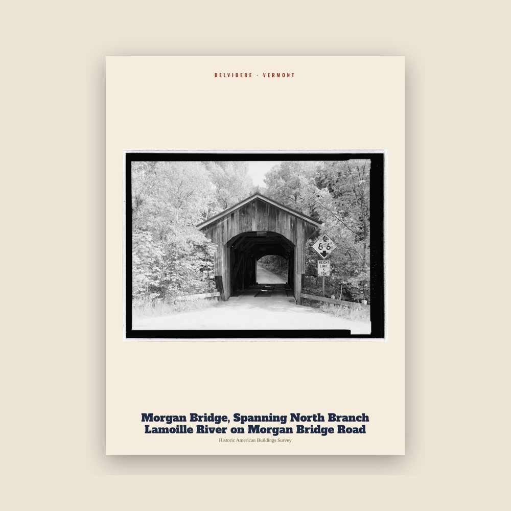 Belvidere Morgan Bridge, Spanning North Branch Lamoille River on Morgan Bridge Road Archive Print