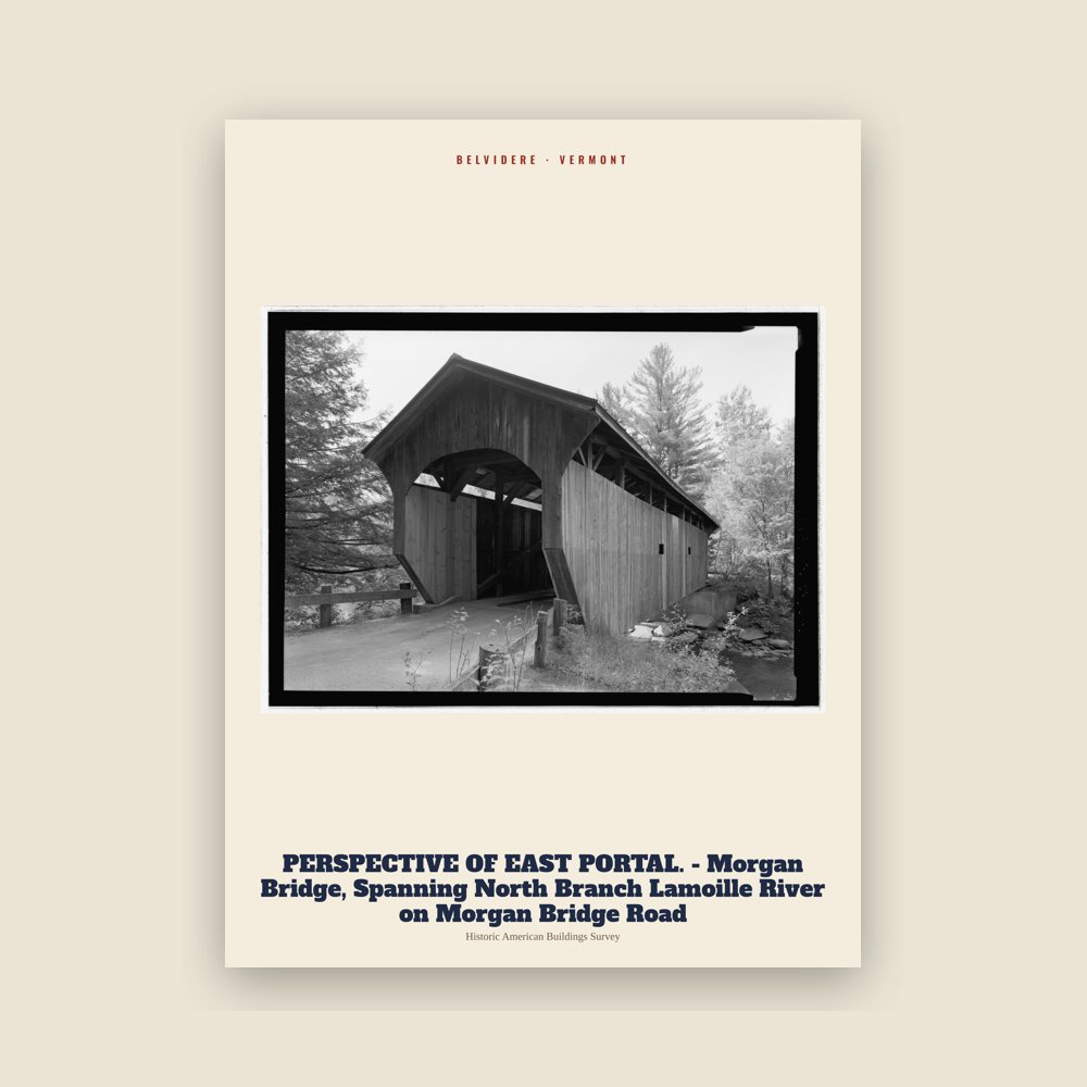 Belvidere PERSPECTIVE OF EAST PORTAL. - Morgan Bridge, Spanning North Branch Lamoille River on Morgan Bridge Road Archive Print