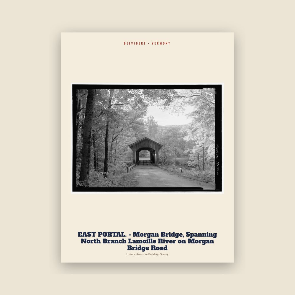 Belvidere EAST PORTAL. - Morgan Bridge, Spanning North Branch Lamoille River on Morgan Bridge Road Archive Print