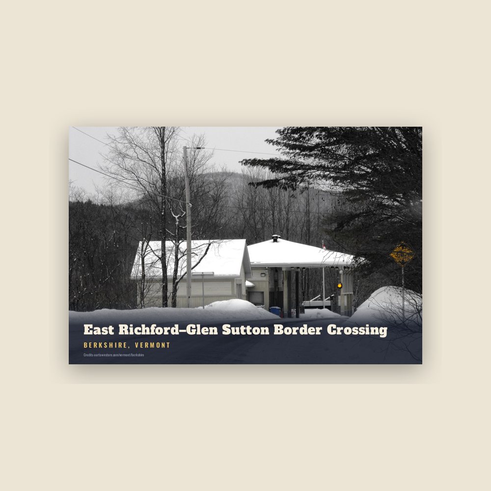 Berkshire East Richford–Glen Sutton Border Crossing Postcard