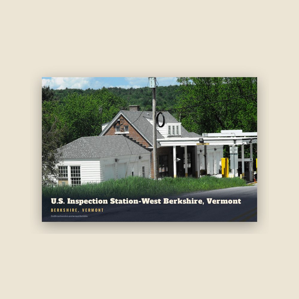 Berkshire U.S. Inspection Station-West Berkshire, Vermont Postcard