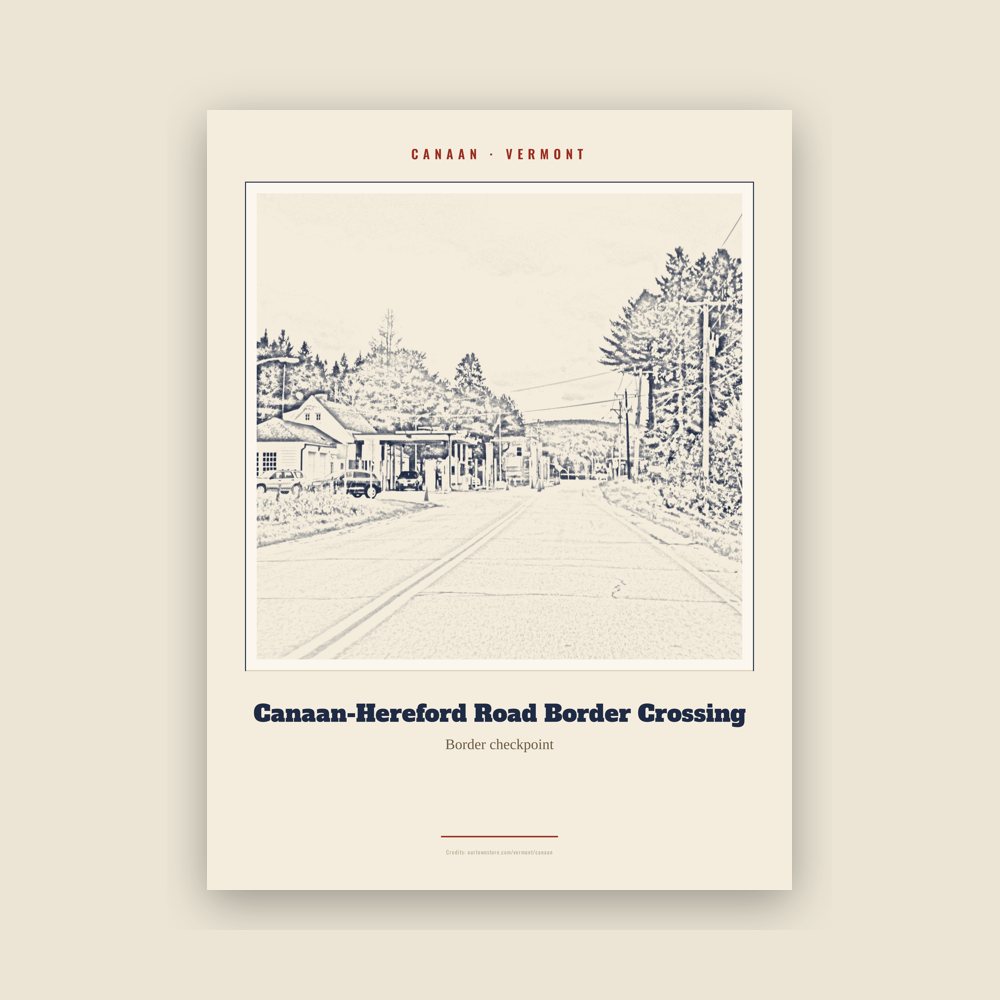 Canaan Canaan-Hereford Road Border Crossing Landmark Print