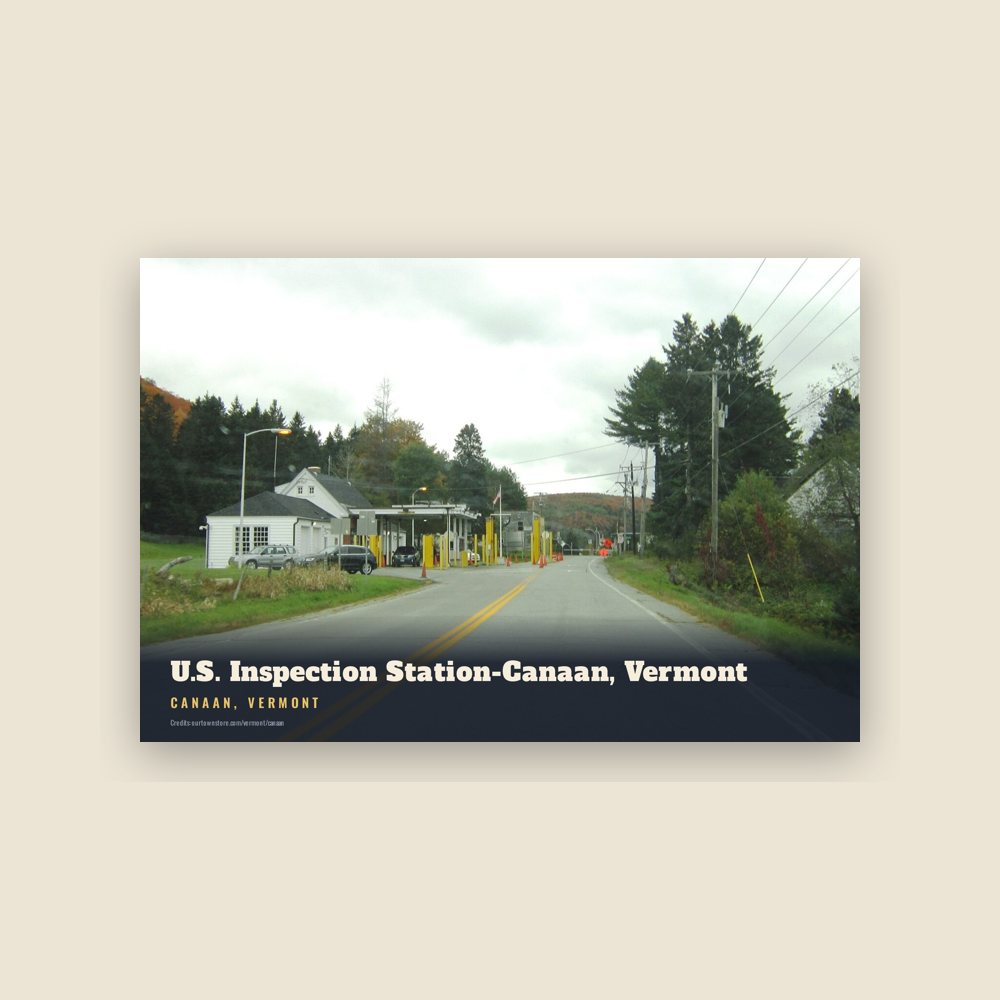 Canaan U.S. Inspection Station-Canaan, Vermont Postcard