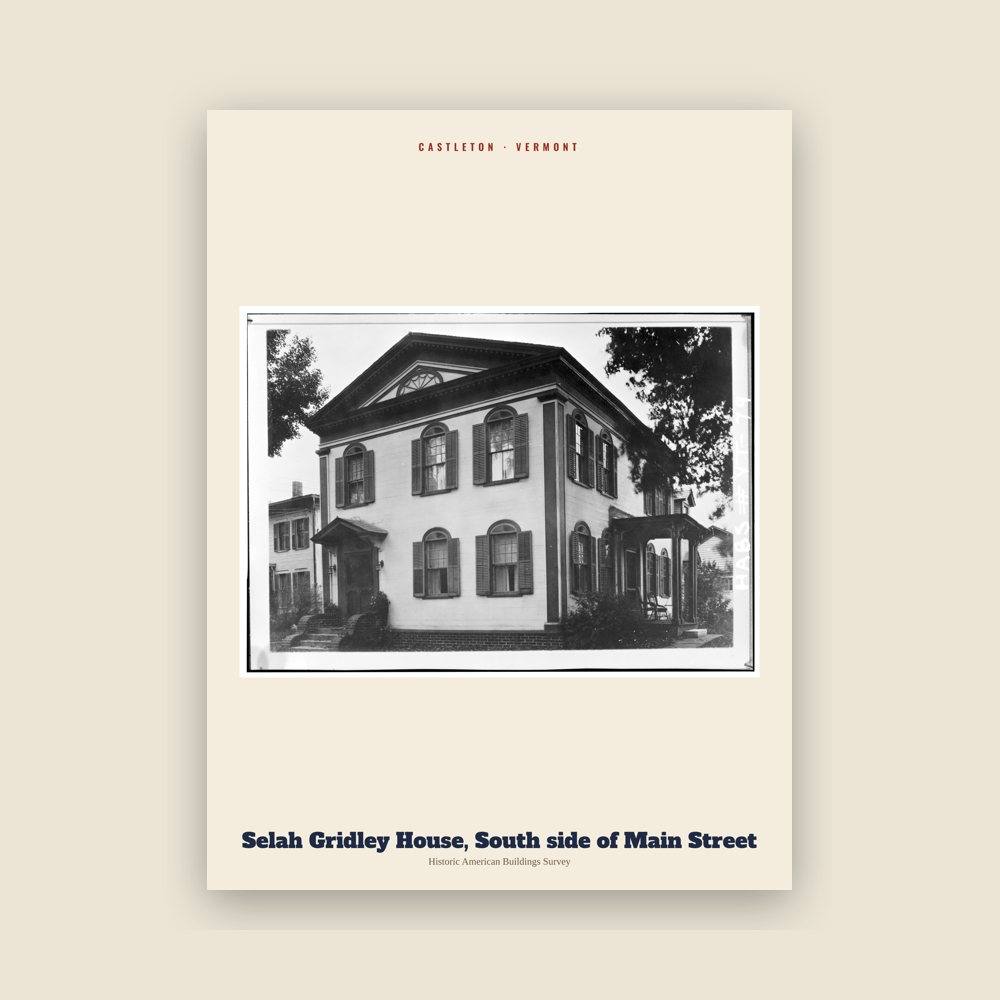 Castleton Selah Gridley House, South side of Main Street Archive Print