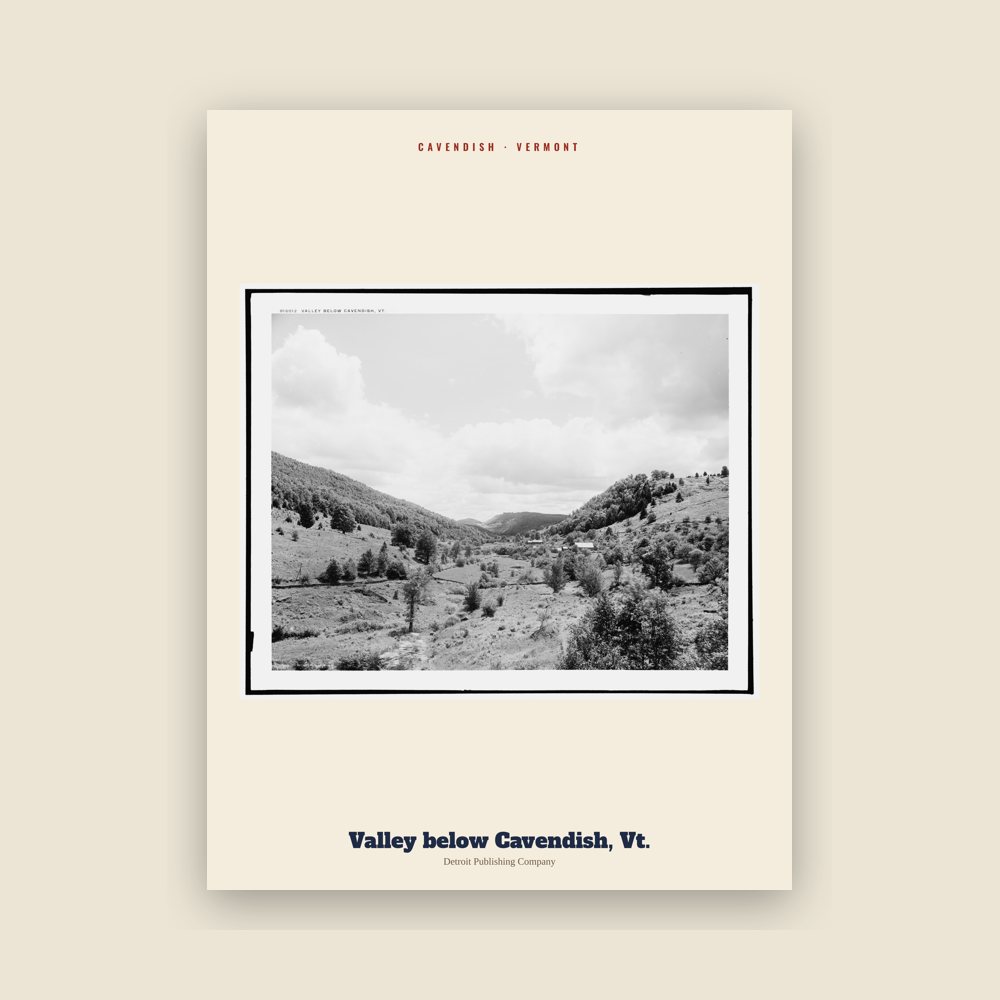 Cavendish Valley below Cavendish, Vt. Archive Print