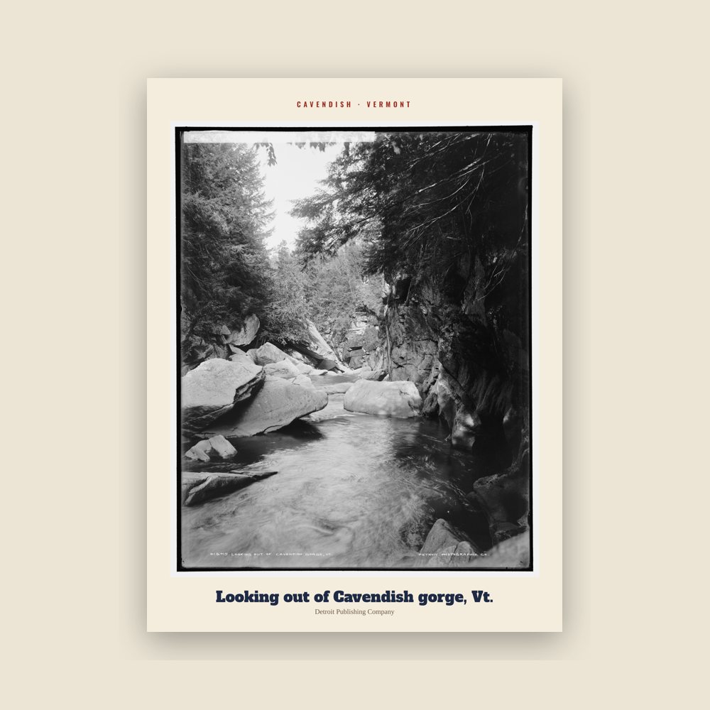 Cavendish Looking out of Cavendish gorge, Vt. Archive Print