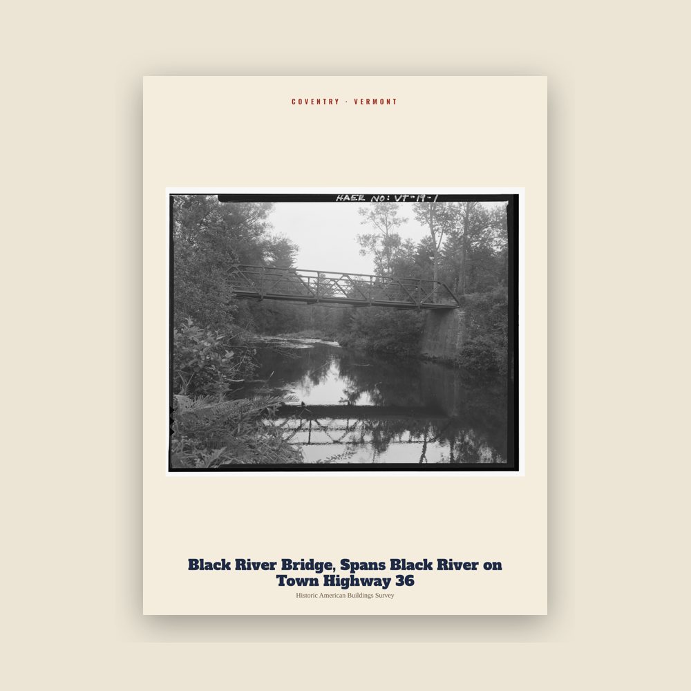 Coventry Black River Bridge, Spans Black River on Town Highway 36 Archive Print