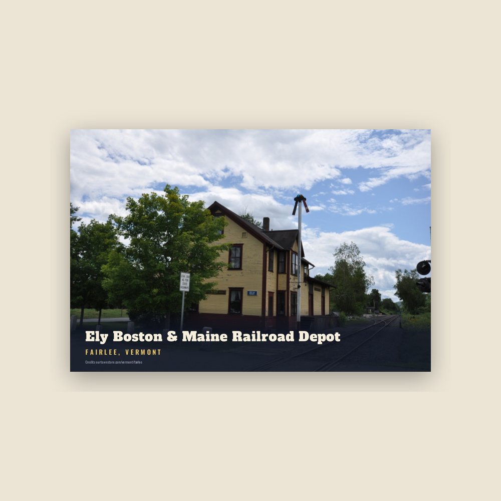 Fairlee Ely Boston & Maine Railroad Depot Postcard